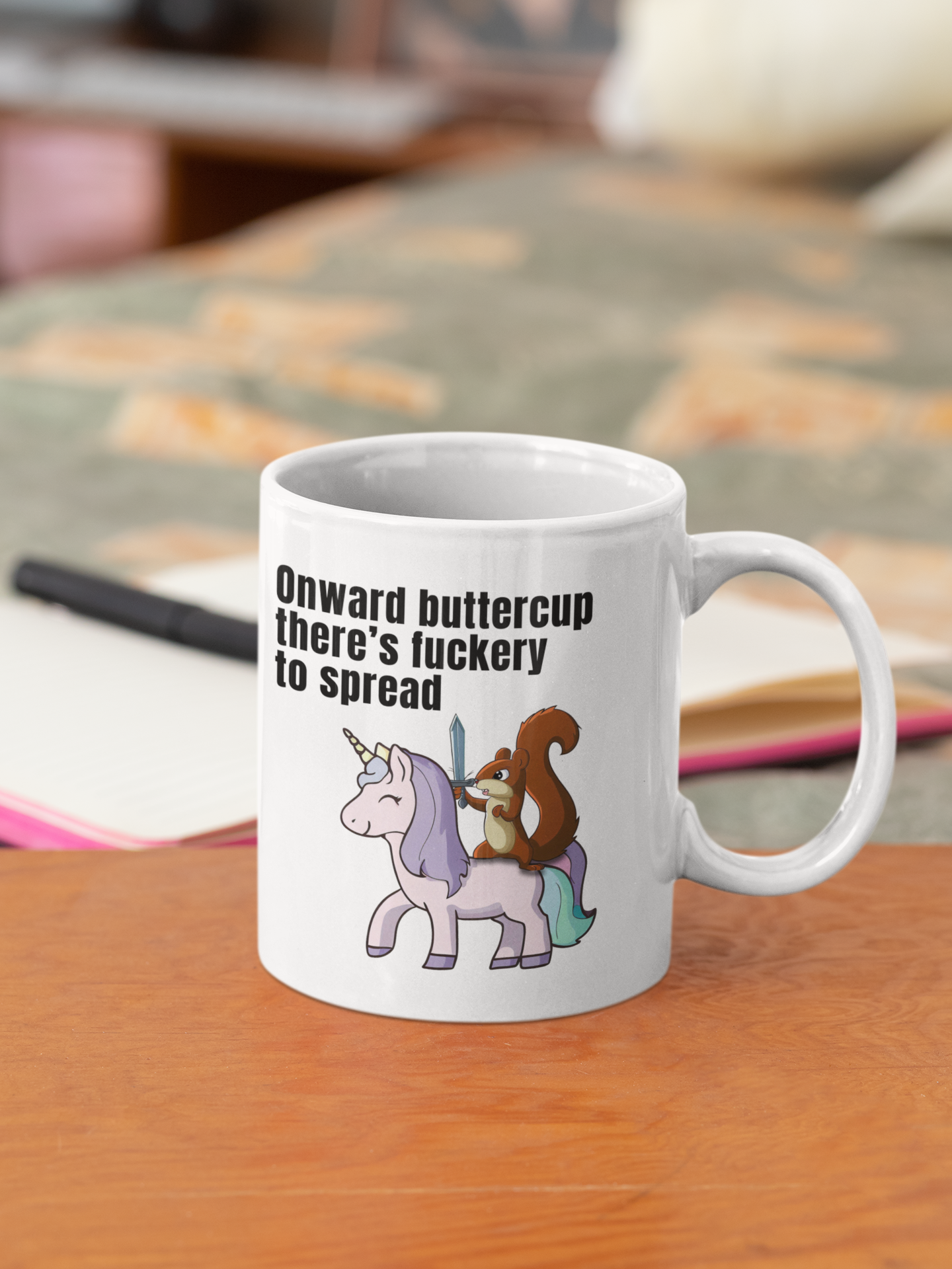 Onward buttercup.... - White glossy mug