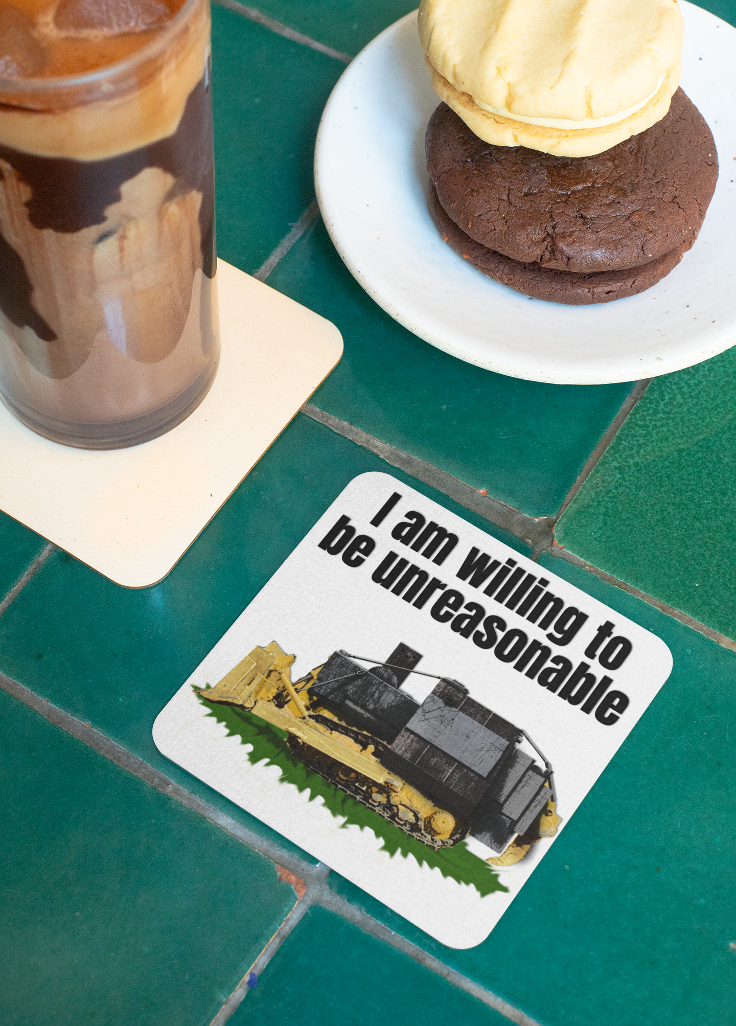 I am willing to be unreasonable - Drink coaster
