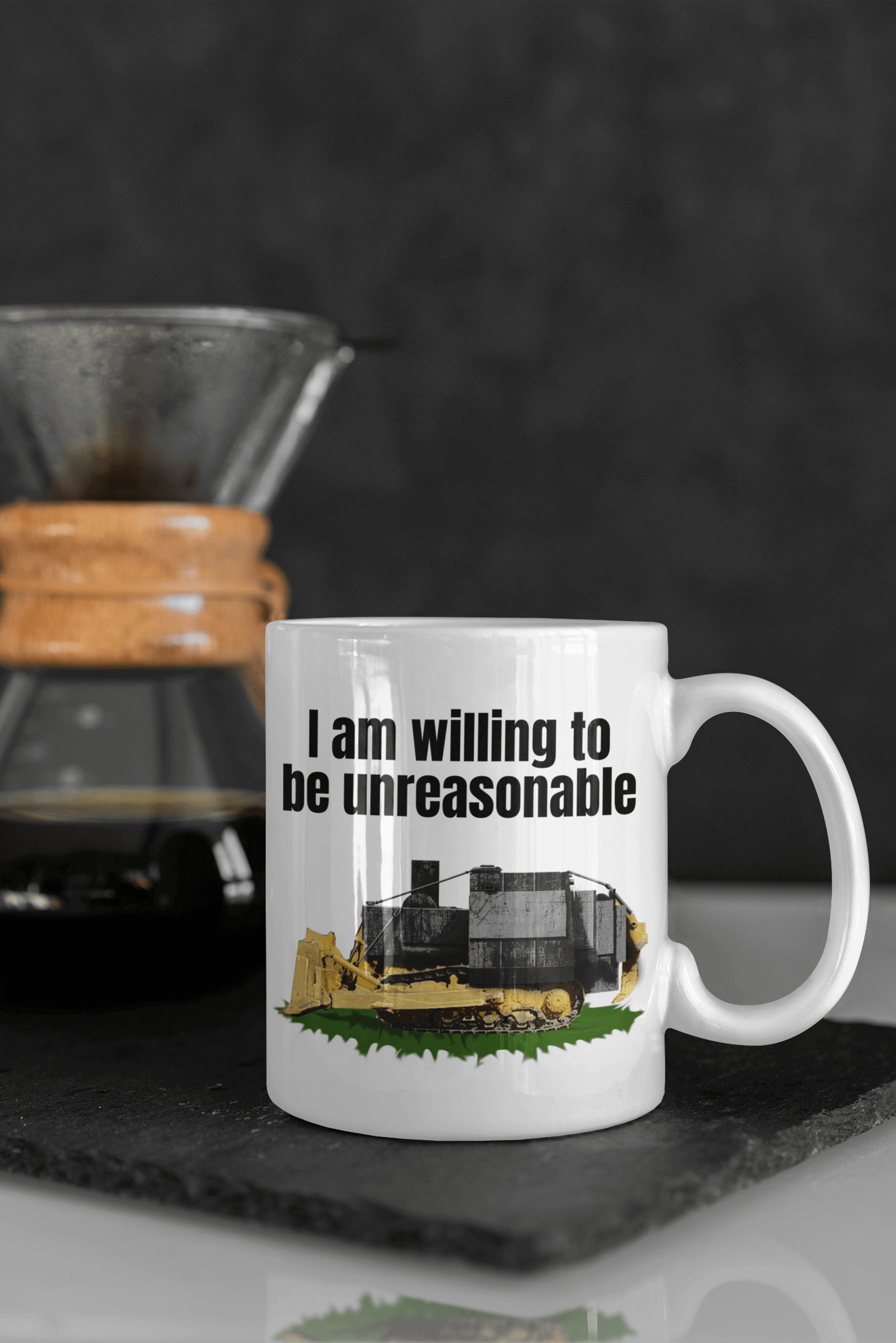 I am willing to be unreasonable - White glossy mug