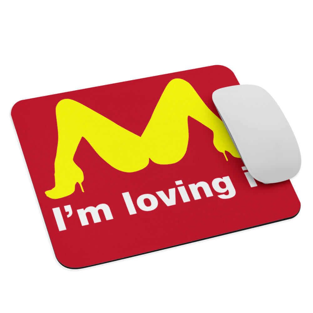 I'm Loving It  - Mouse pad