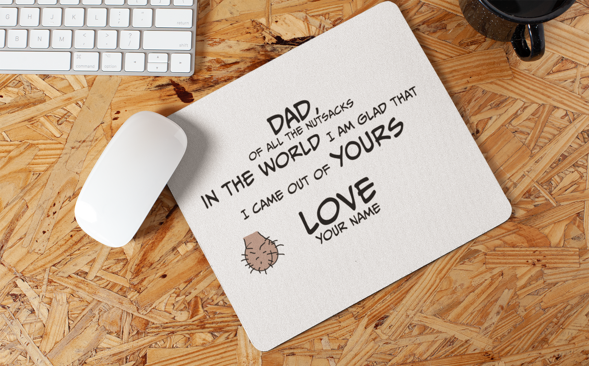 Dad, of all the nutsacks in the world, I am glad that I came out of yours Mouse pad All ball sax ballsack ballsax dad dads day dads day gift Fahters day fathers fathers day FB funny mouse pad gift for dad gift for him mouse pad nut sack nut sax nutz super dad