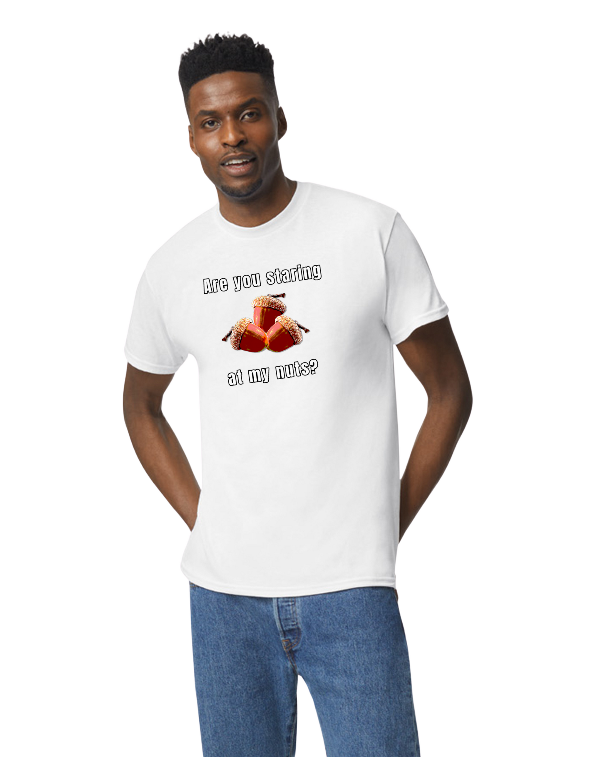 Are you staring at my nuts? unisex T-Shirt balls balls meme ballsack ballsax Christmas gift dads day gift gift for dad gift for grandpa gift for him moms gift Nuts play on words Unique gift