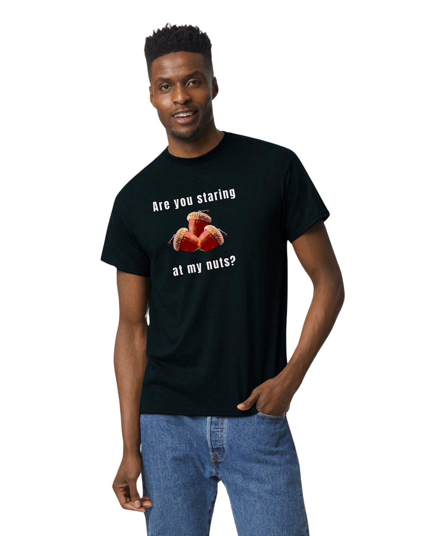 Are you staring at my nuts? unisex T-Shirt balls balls meme ballsack ballsax Christmas gift dads day gift gift for dad gift for grandpa gift for him moms gift Nuts play on words Unique gift