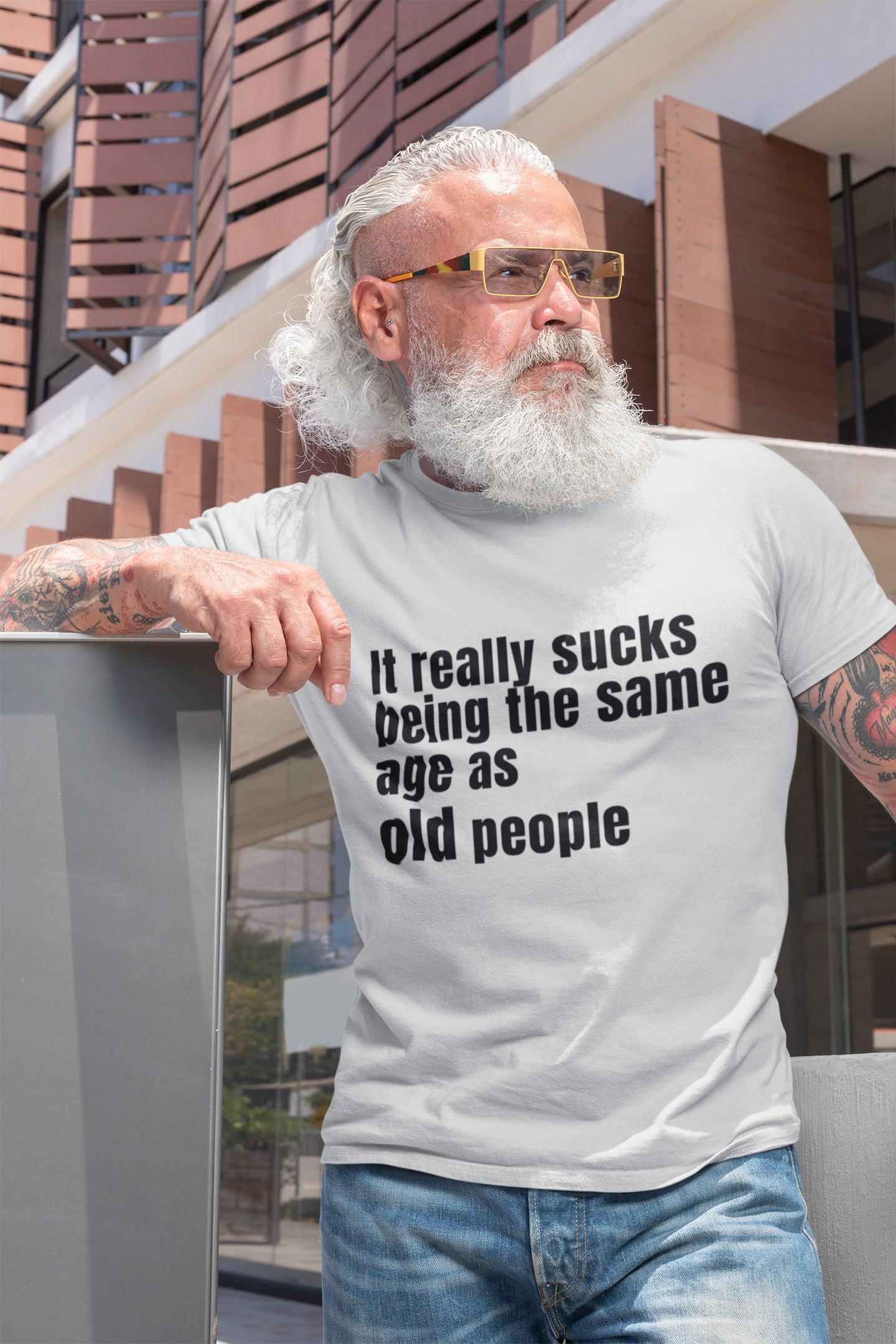 It really sucks being the same age as old people - Unisex T-Shirt