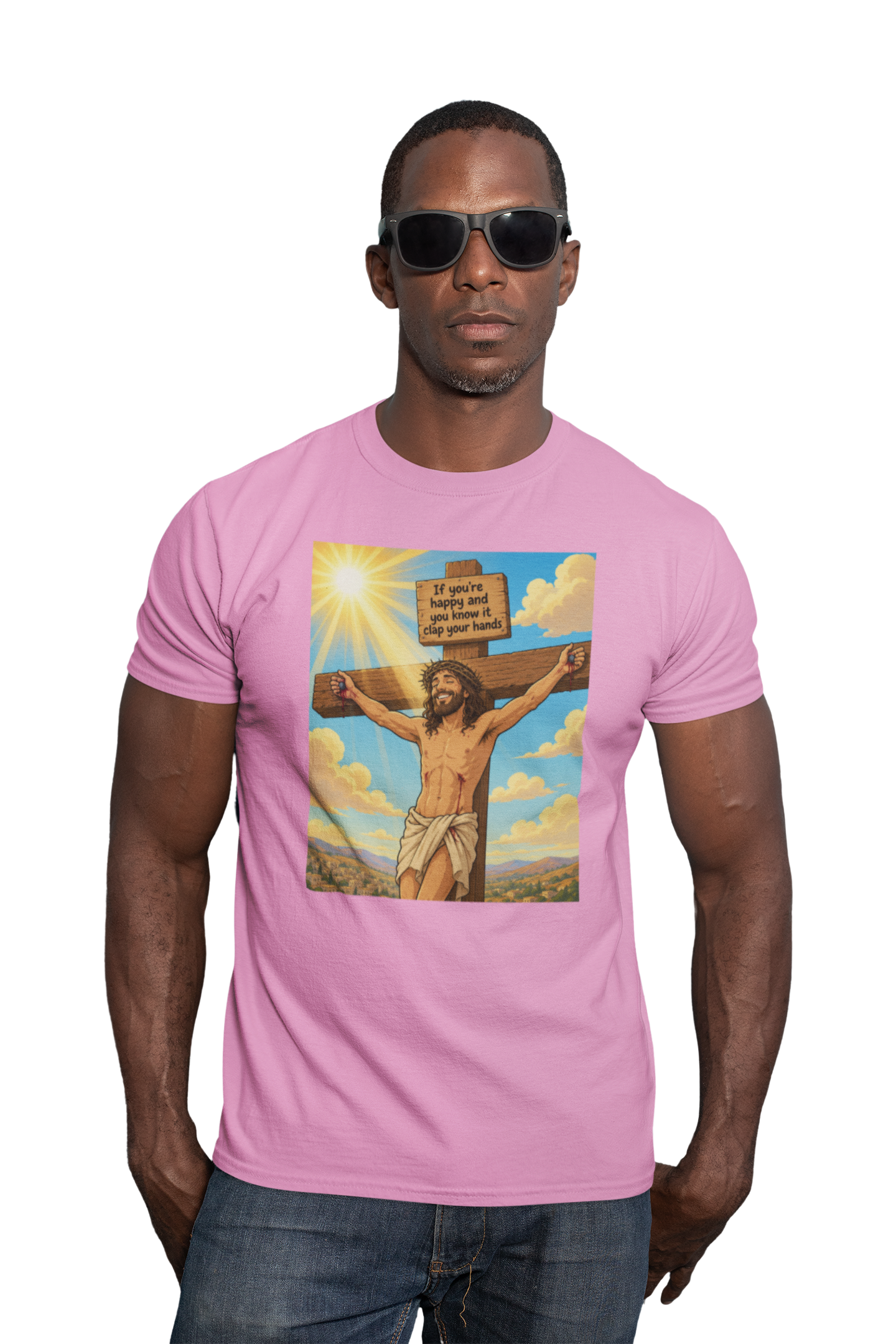 If you're happy and you know it clap your hands unisex T-Shirt Christmas gift Fathers Day Shirt funny shirt gift for dad gift for grandpa gift for mom gift for wife jesus jesus meme Offensive raunchy T-Shirt Unique gift