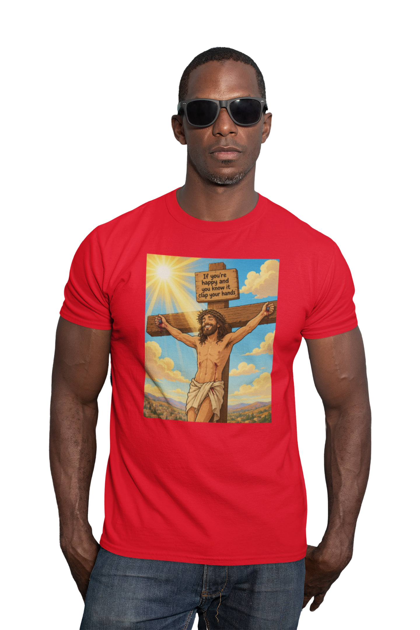 If you're happy and you know it clap your hands unisex T-Shirt Christmas gift Fathers Day Shirt funny shirt gift for dad gift for grandpa gift for mom gift for wife jesus jesus meme Offensive raunchy T-Shirt Unique gift