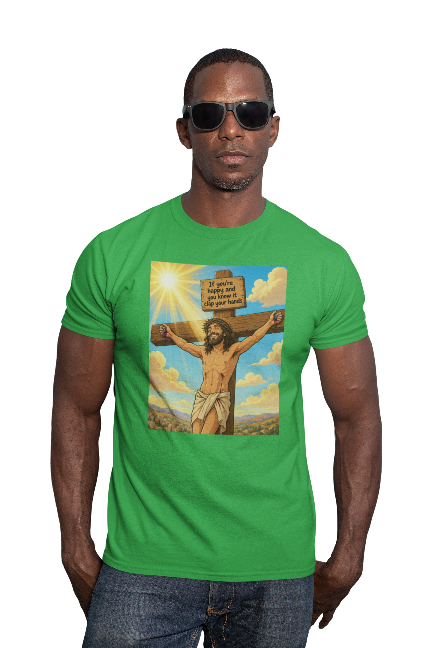 If you're happy and you know it clap your hands unisex T-Shirt Christmas gift Fathers Day Shirt funny shirt gift for dad gift for grandpa gift for mom gift for wife jesus jesus meme Offensive raunchy T-Shirt Unique gift