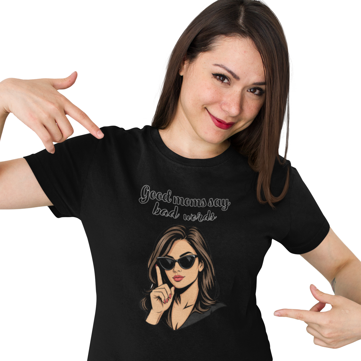 Good moms say bad words unisex T-Shirt All Christmas gift funny shirt gift for grandpa gift for mom gift for wife raunchy T-Shirt Unique gift