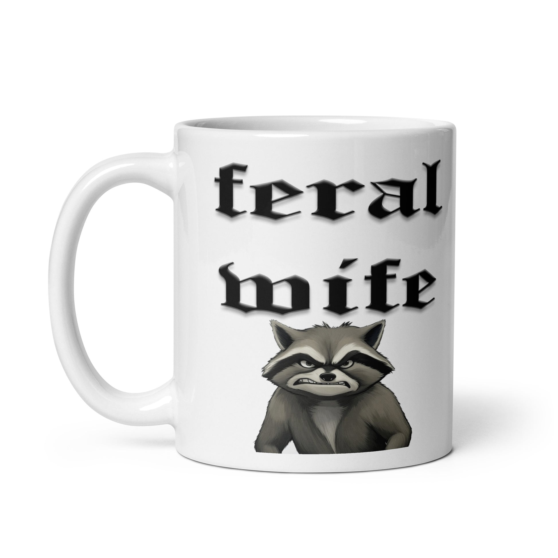 Feral Wife mug All Coffee Time FB Feral Wife funny mothers day Funny Sarcastic Mug gift for mom gift for wife Mocha mothers day mothers day gift mothers day mug stocking stuffer