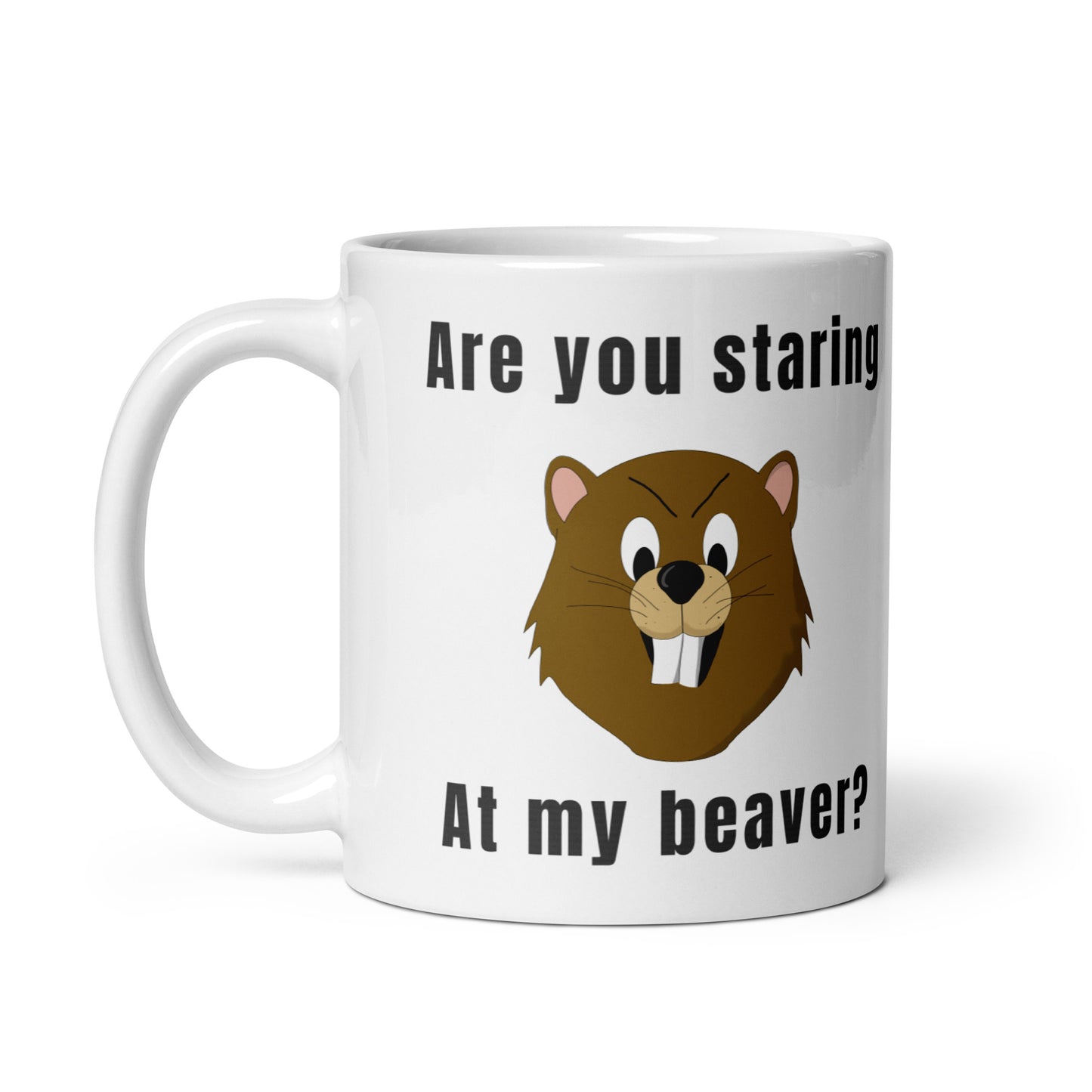 Are you staring at my Beaver? - White glossy mug All bearded clam bever coffee coffee addict Coffee Humor Coffee is Life Coffee Lover Coffee Shop Coffee Snob Coffee Time FB moms day pussy vagina