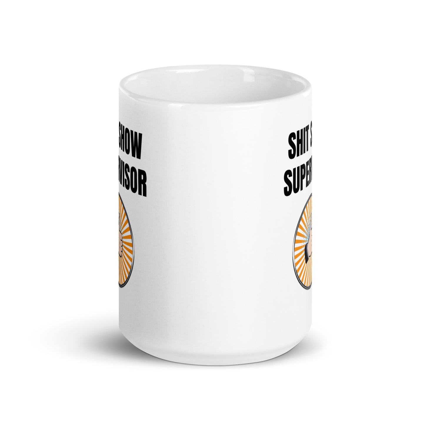 S#it show supervisor - White glossy mug All FB gift for mom gift for sister gift for wife holiday shit show