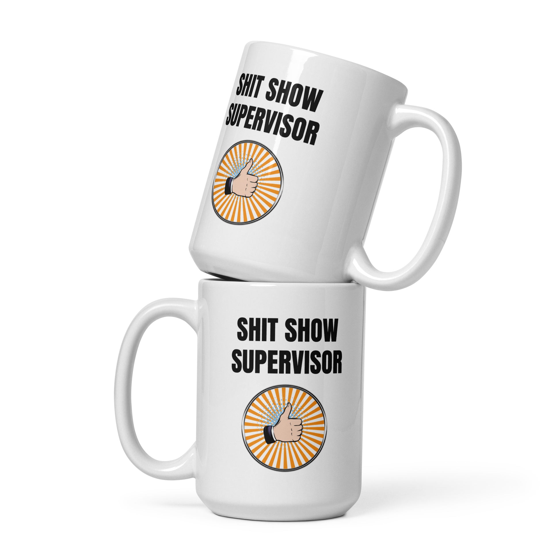 S#it show supervisor - White glossy mug All FB gift for mom gift for sister gift for wife holiday shit show