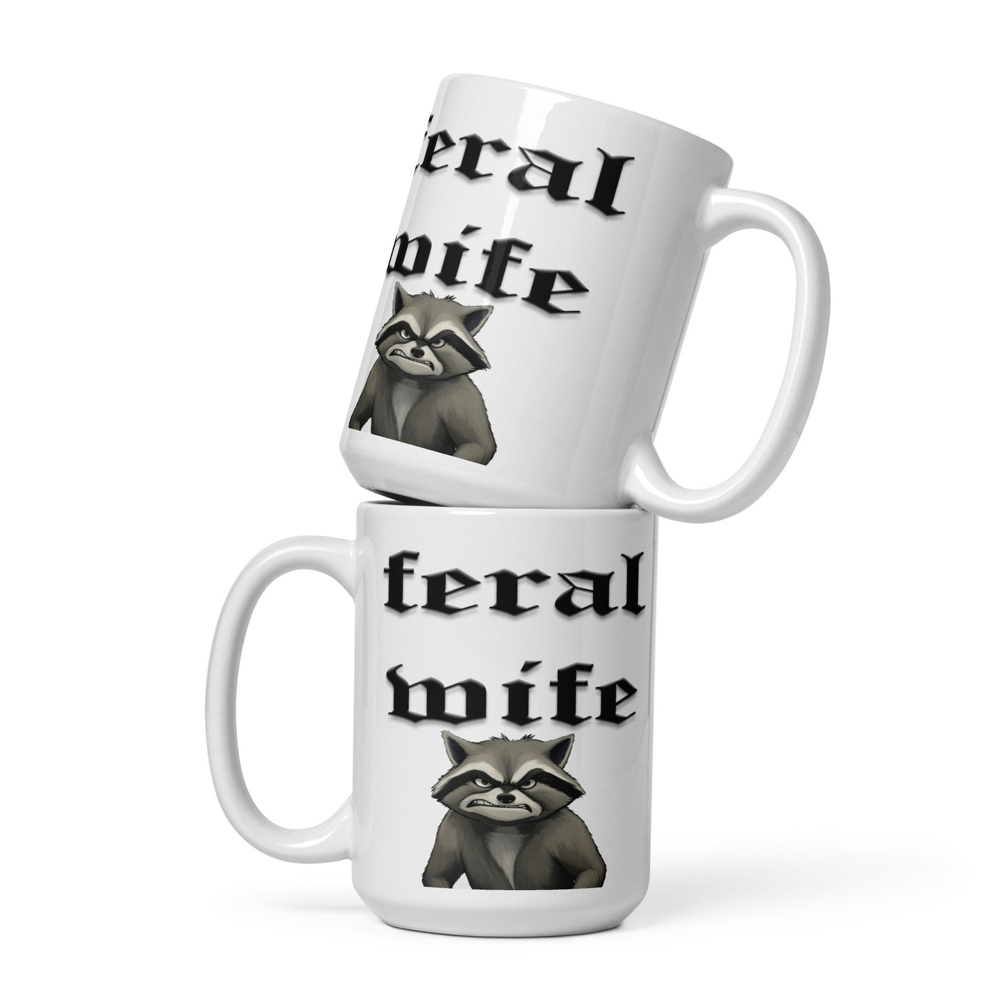 Feral Wife mug All Coffee Time FB Feral Wife funny mothers day Funny Sarcastic Mug gift for mom gift for wife Mocha mothers day mothers day gift mothers day mug stocking stuffer