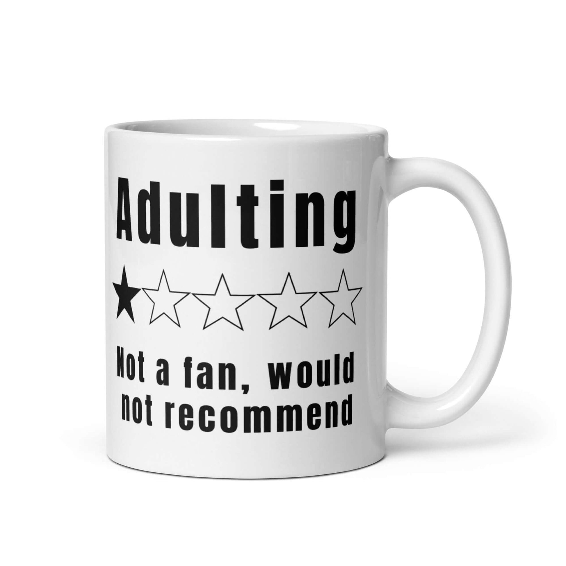 Adulting - Not a fan would not recommend - White glossy mug adult adult mug adulting All coffee mug FB funny mug grown up not a fan