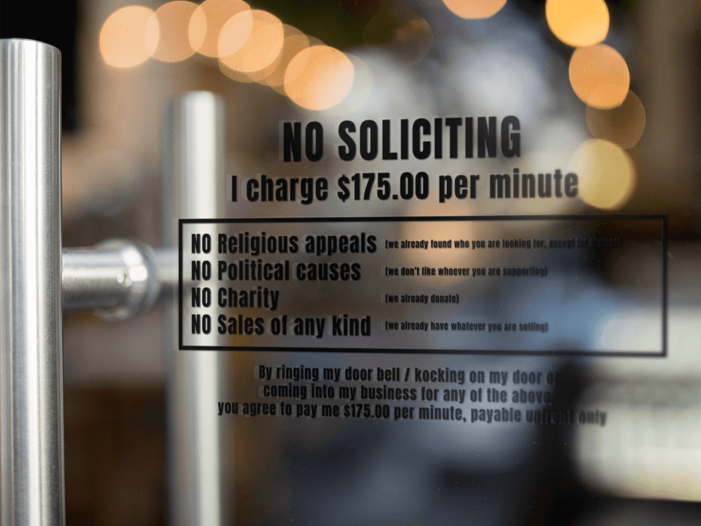 No Soliciting, charity, religious appeals, no political causes, no sales of any kind - Vinyl Sticker for door / window