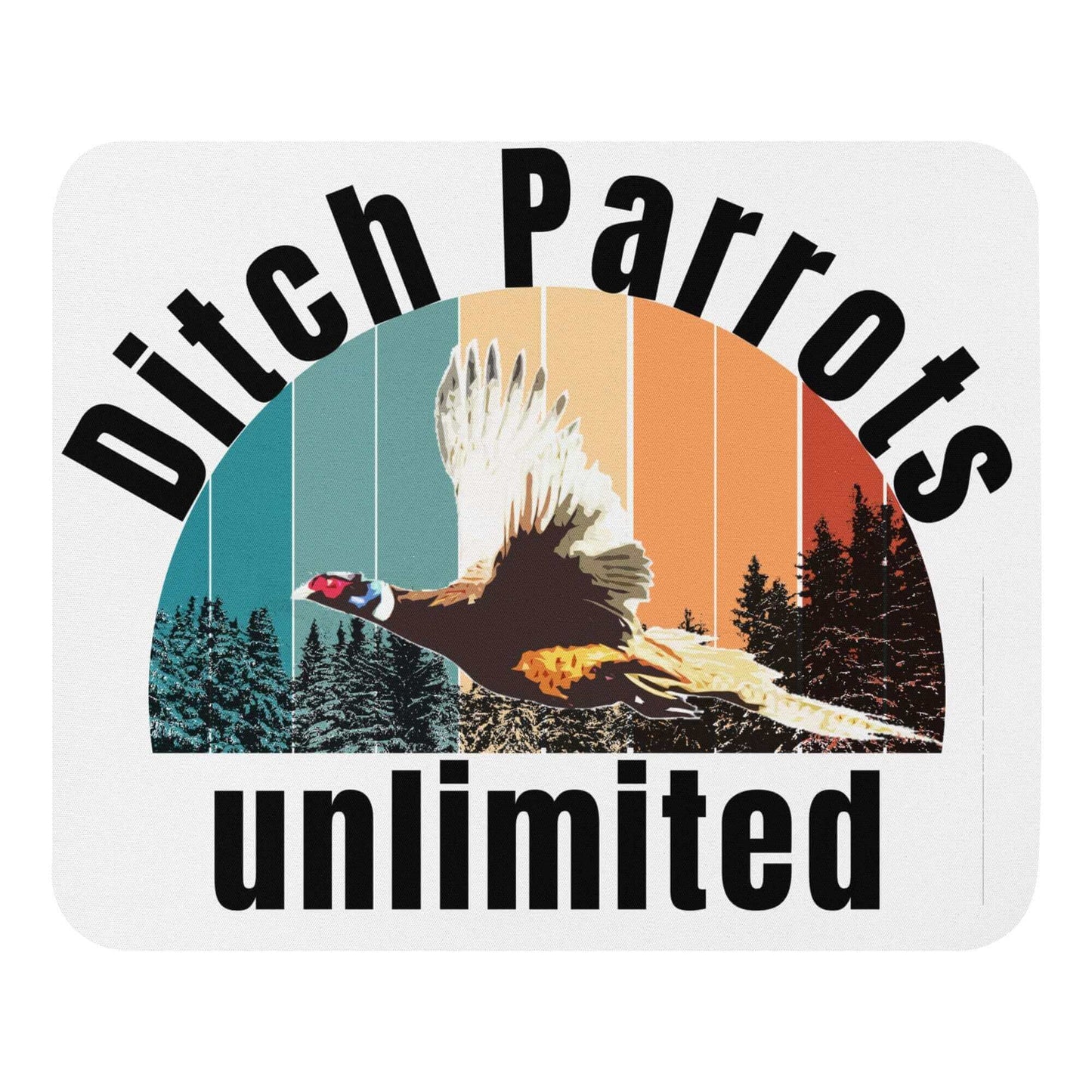 Ditch Parrots Unlimited - Mouse pad - Horrible Designs