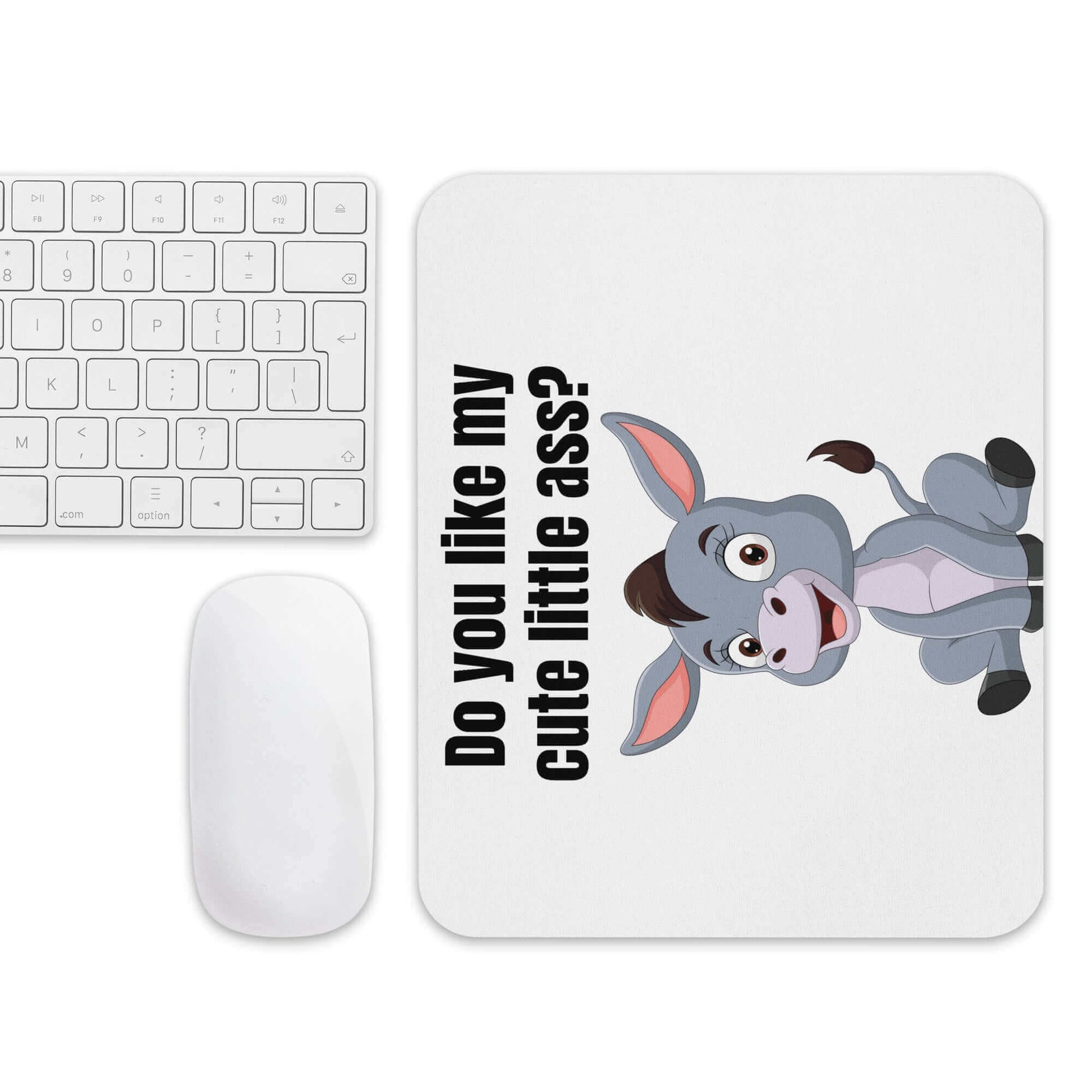 Do you like my cute little ass? - Mouse pad ass cute donkey funny gift for her gift for mom gift for wife little donkey
