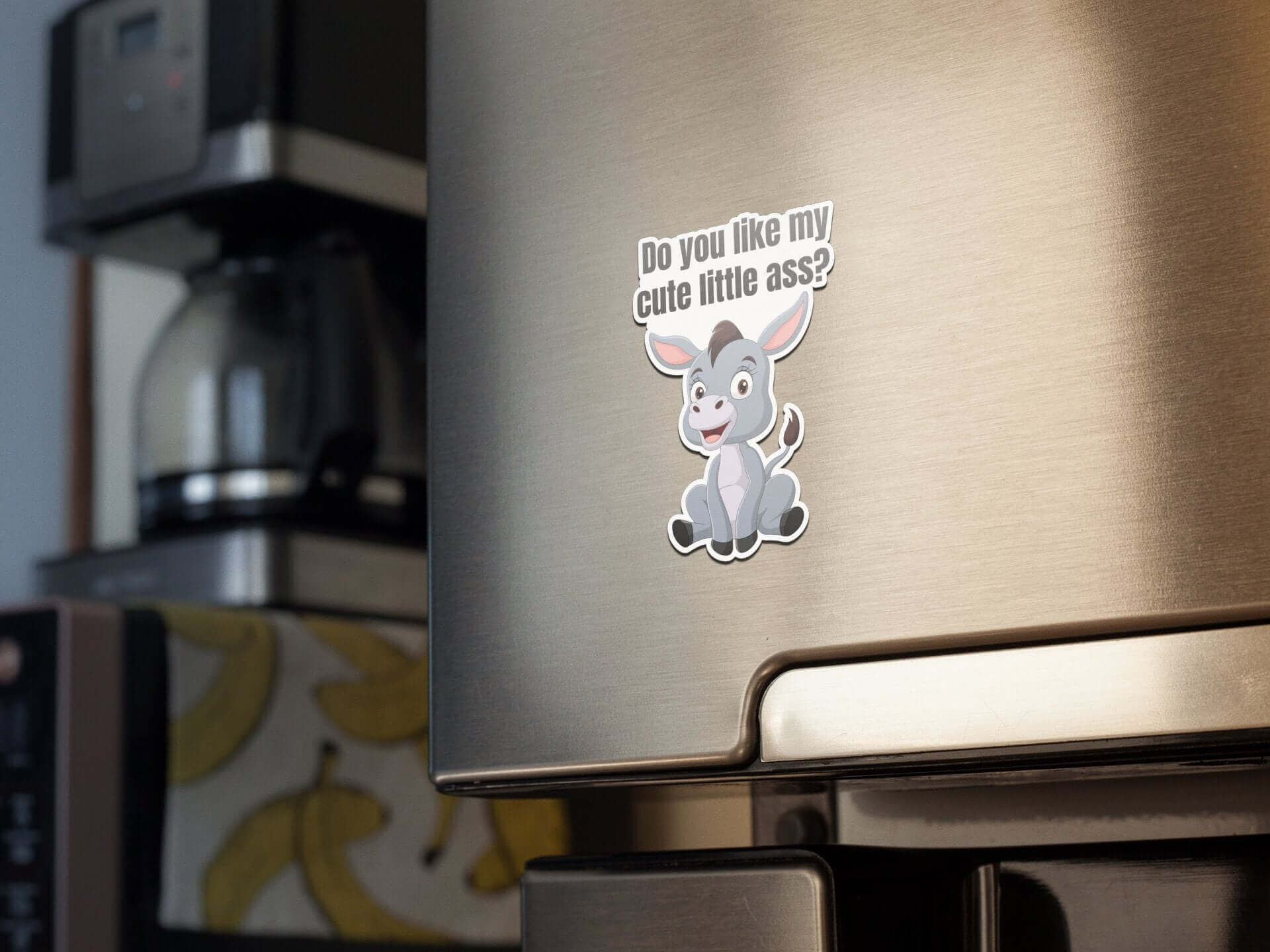 Do you like my little ass? - Fridge magnet - Horrible Designs