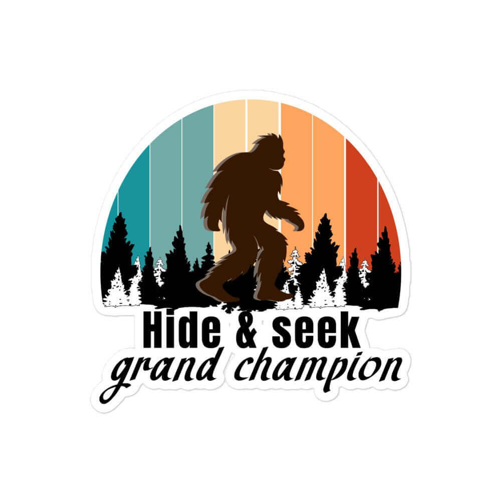 Hide & Seek grand champion - Bubble-free stickers All big foot bigfoot FB find funny sticker game Hide & Seek hide and seek meme sticker sasquatch vinyl sticker water proof sticker yeti