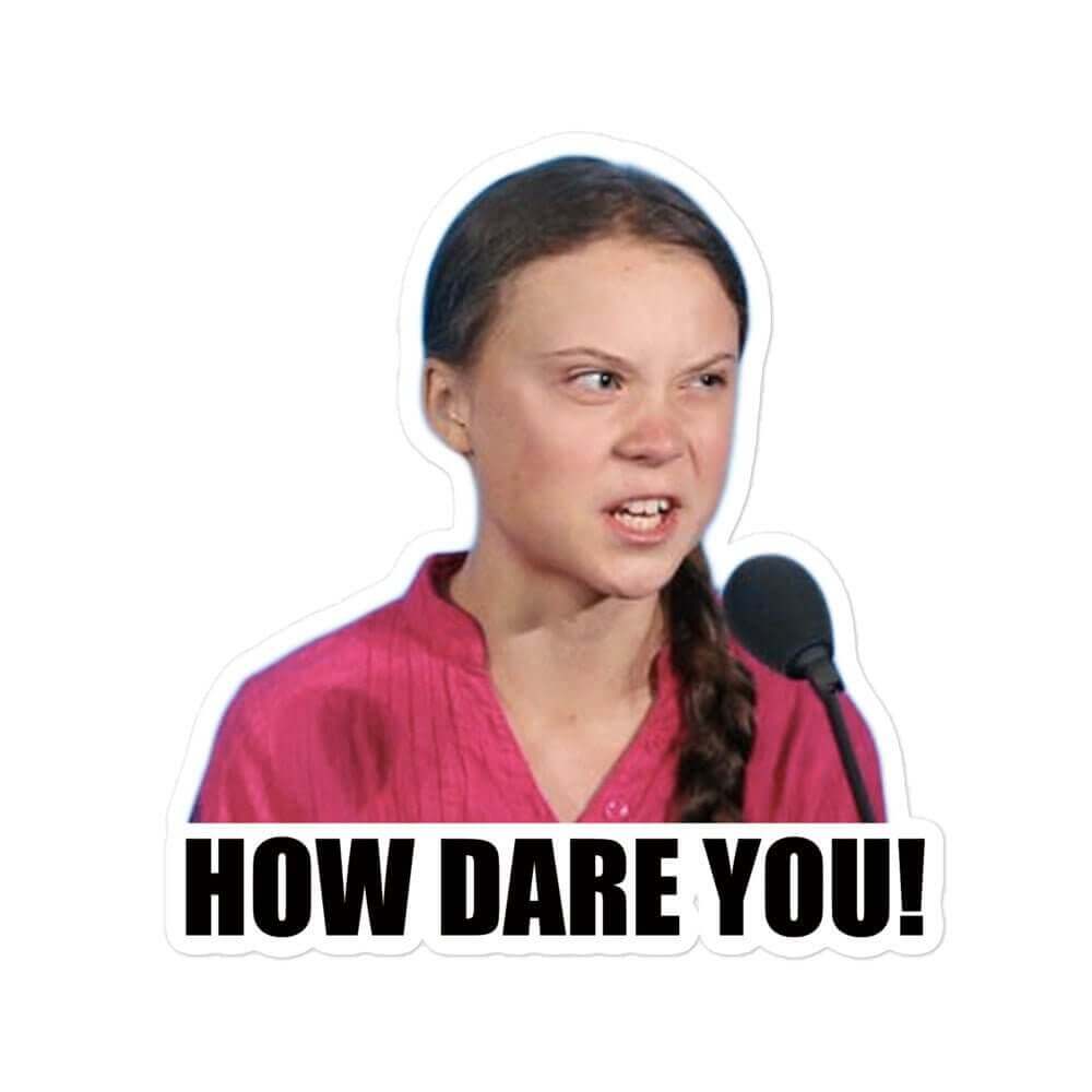 How dare you - refrigerator magnet - Horrible Designs