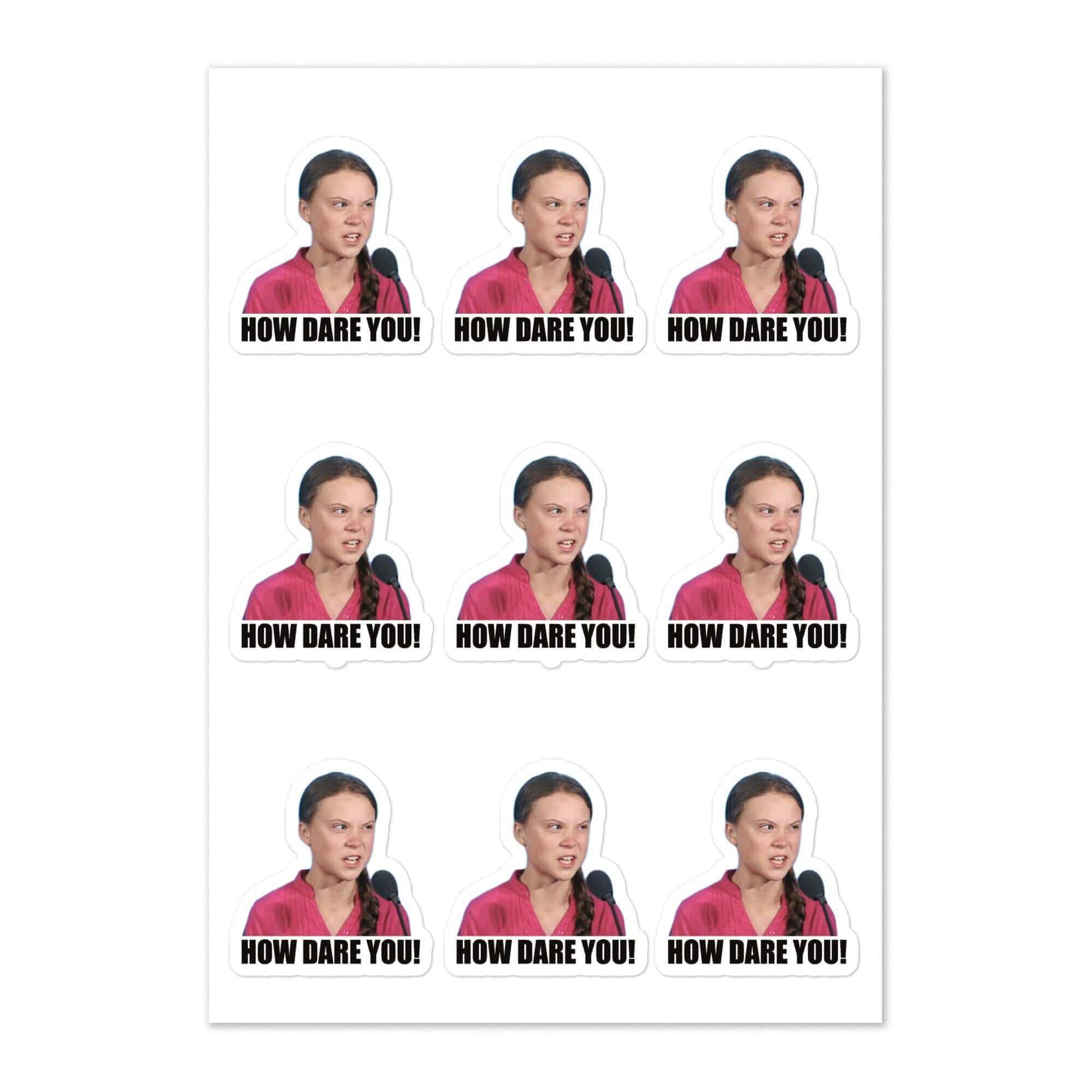 How dare you - Sticker sheet - 9 stickers per sheet - water resistant. These are NOT dishwasher safe! - Horrible Designs