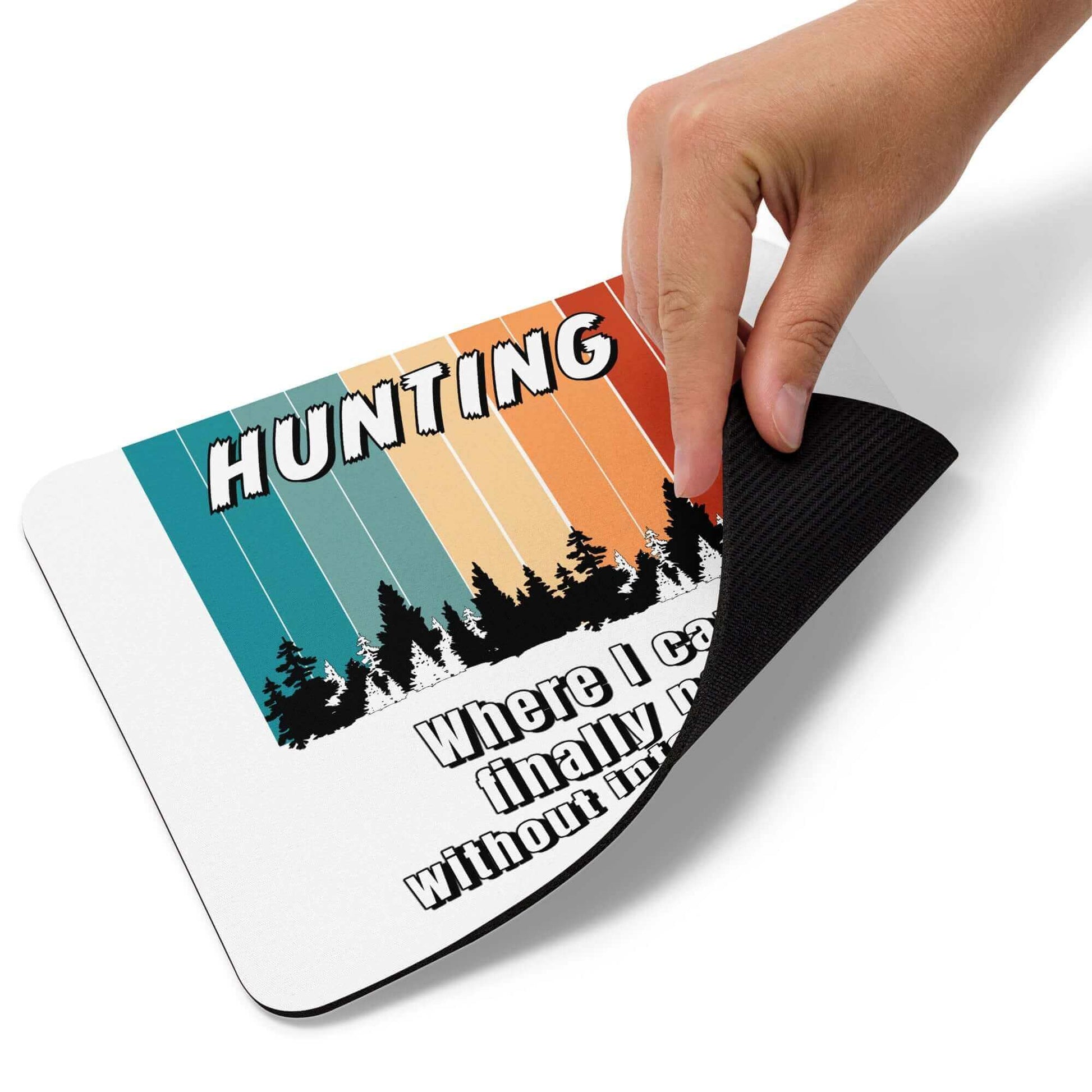 HUNTING - Where I get to nap without interruption - Mouse pad funny mouse pad hunting mouse pad nap sleep