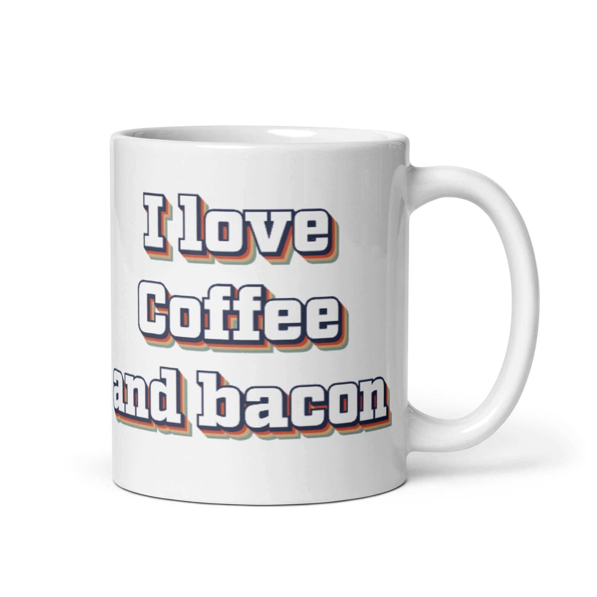 I love coffee and bacon - White glossy mug - Horrible Designs