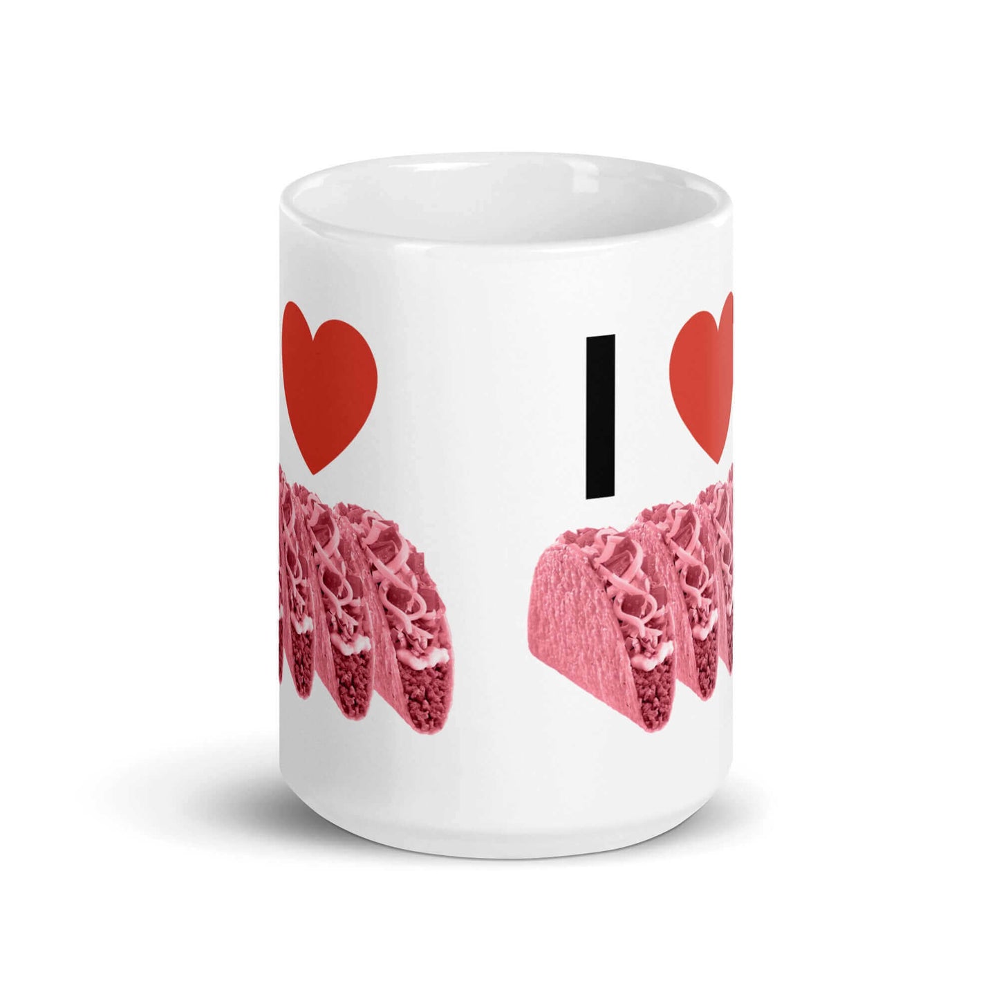 I LOVE pink tacos - White glossy mug - Horrible Designs